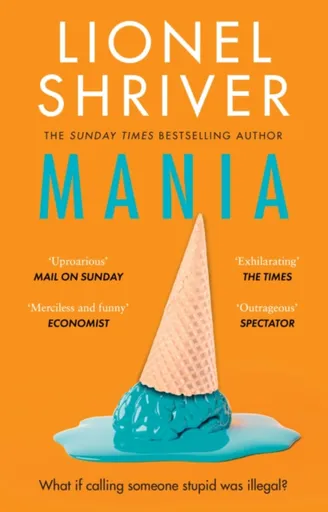 Mania - Lionel Shriverová