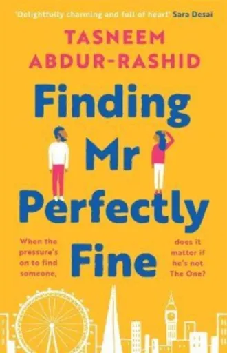 Finding Mr Perfectly Fine - Abdur-Rashid Tasneem