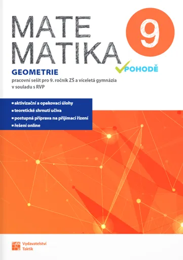 Matematika v pohodě 9 - geometrie - pracovní sešit