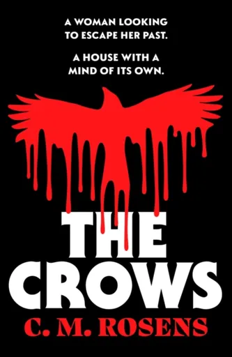 The Crows - C.M. Rosens