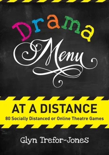 Drama Menu at a Distance - Glyn Trefor-Jones