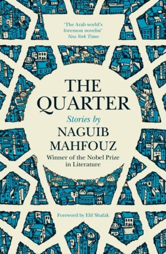 The Quarter - Mahfouz Naguib