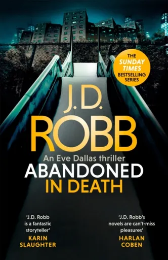Abandoned in Death: An Eve Dallas thriller (In Death 54) - J.D. Robb