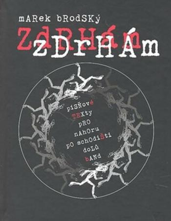 Zdrhám, zdrhám - Marek Brodský