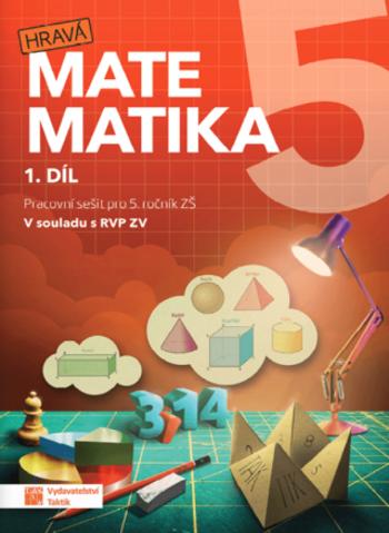 Hravá matematika 5 - pracovní sešit - 1. díl - Eva Hrubčová