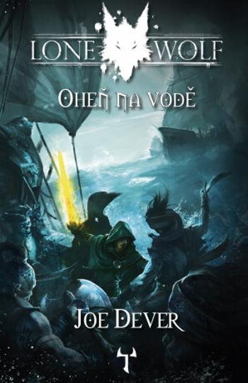 Oheň na vodě - Joe Dever