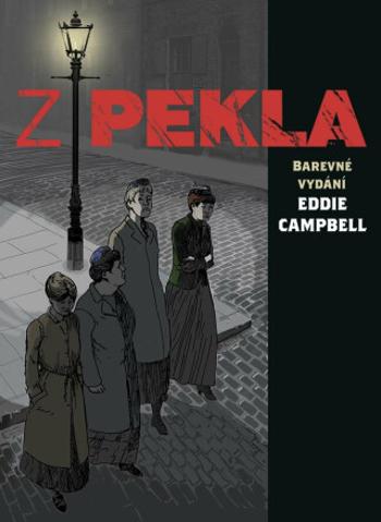 Z pekla - Alan Moore, Eddie Campbell