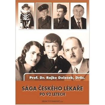 Sága českého lékaře po 92 letech: Srebrenice - NATO - Kosovo (978-80-905132-5-9)