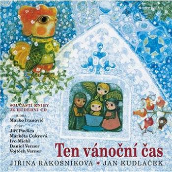 Ten vánoční čas + CD (978-80-7429-882-0)