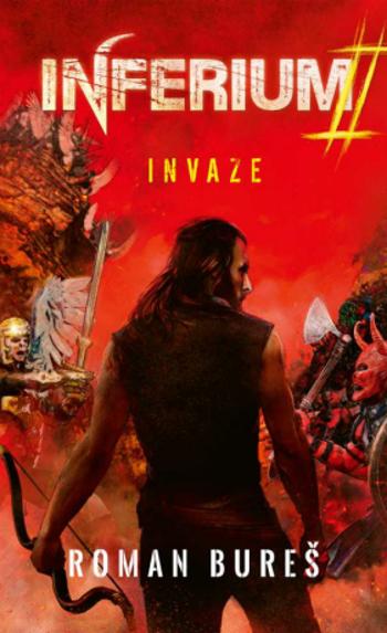 Inferium 2 - Invaze - Roman Bureš - e-kniha