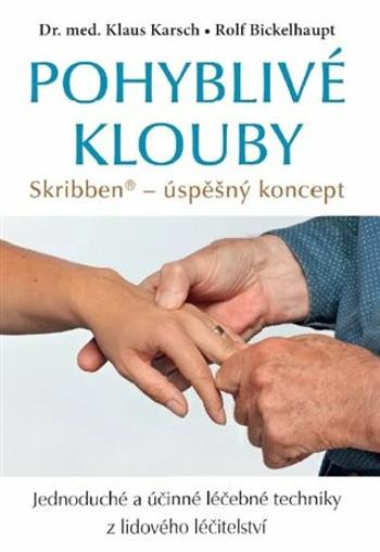 Pohyblivé klouby - Klaus Karsch, Rolf Bickelhaupt