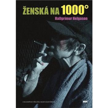 Ženská na 1000 stupňů (9788025737170)