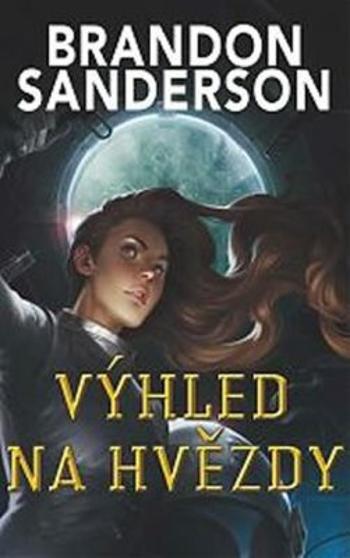 Výhled na hvězdy - Brandon Sanderson