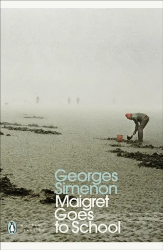 Maigret Goes to School - Georges Simenon