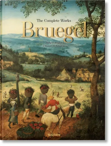 Bruegel. The Complete Works - Jürgen Müller, Thomas Schauerte