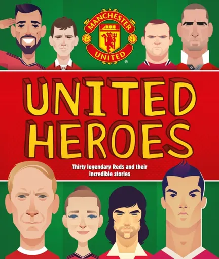 Manchester United Heroes - Manchester United