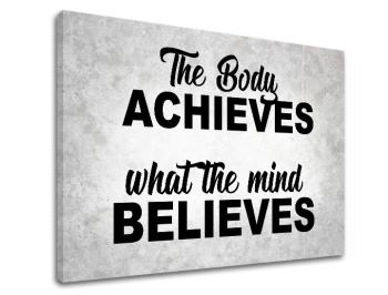 Motivační obraz na zeď The body achieves_002