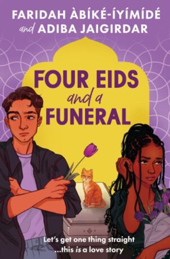 Four Eids and a Funeral - Faridah Abíké-Íyímídé, Adiba Jaigirdar