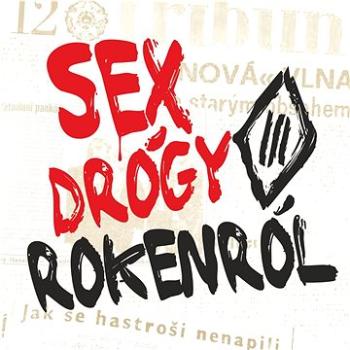 Tři sestry: Sex drógy rokenról - CD (9029504352)