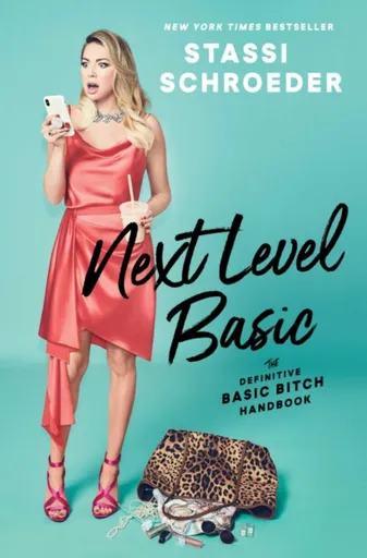 Next Level Basic - Stassi Schroeder