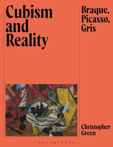 Cubism and Reality - Thomas Christopher Greene