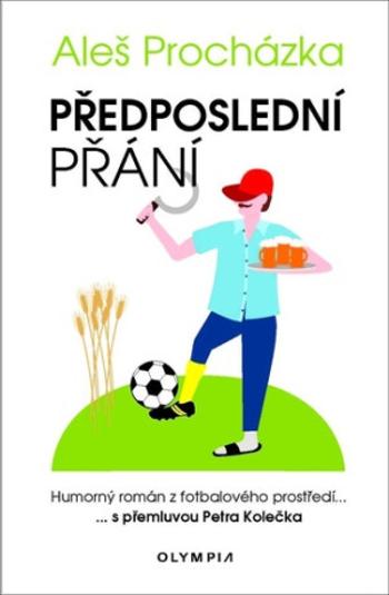 Předposlední přání - Aleš Procházka