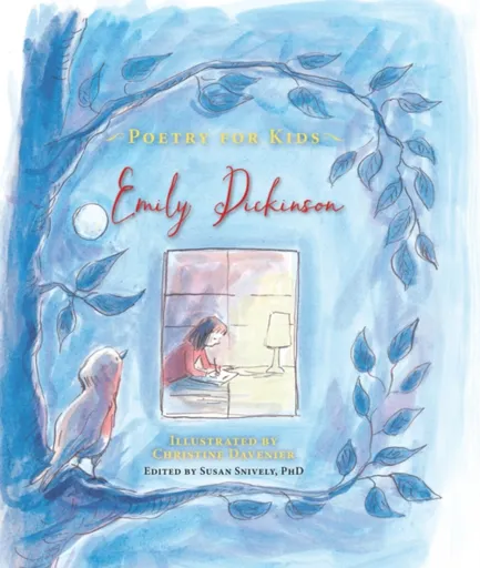 Poetry for Kids: Emily Dickinson - Emily Dickinsonová
