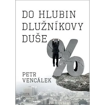 Do hlubin dlužníkovy duše (978-80-7565-574-5)