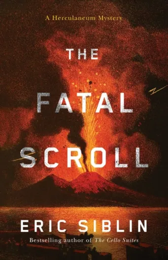 The Fatal Scroll - Eric Siblin