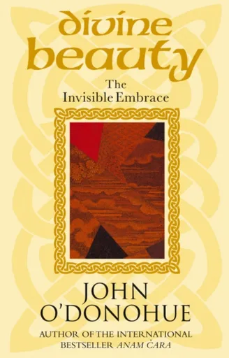 Divine Beauty - John O'Donohue