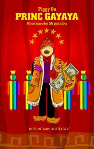 Princ Gayaya - Bohuslav Vaněk-Úvalský, Piggy On