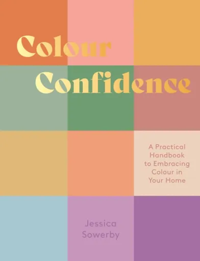Colour Confidence - Jessica Sowerby
