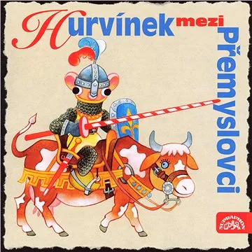 Divadlo S+H: Hurvínek mezi Přemyslovci - CD (SU5173-2)