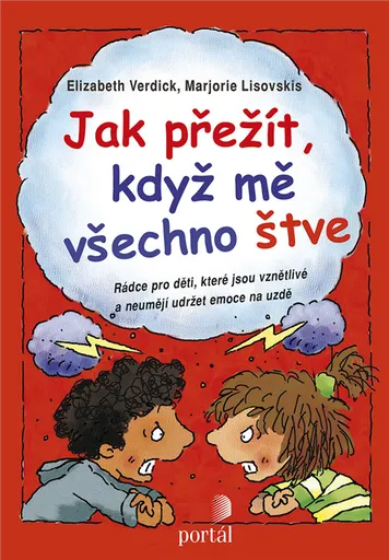 Jak přežít, když mě všechno štve - Elizabeth Verdick, Marjorie Lisovskis