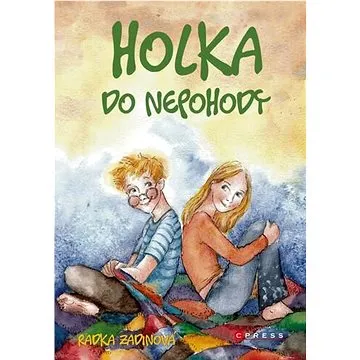 Holka do nepohody  (978-80-264-3613-3)