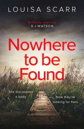 Nowhere To Be Found - Louisa Scarr