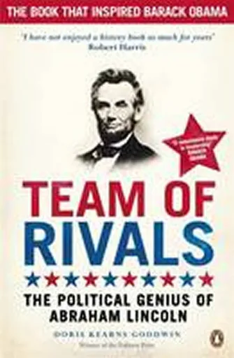 Team of Rivals - Doris Kearns Goodwinová
