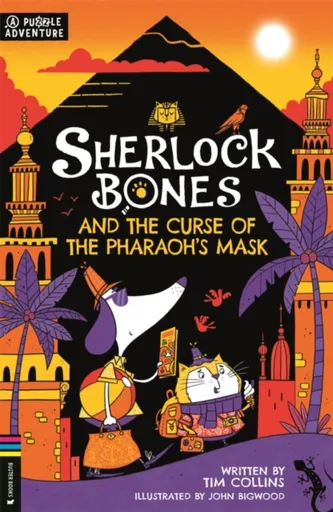 Sherlock Bones and the Curse of the Pharaohâ€™s Mask - Tim Collins