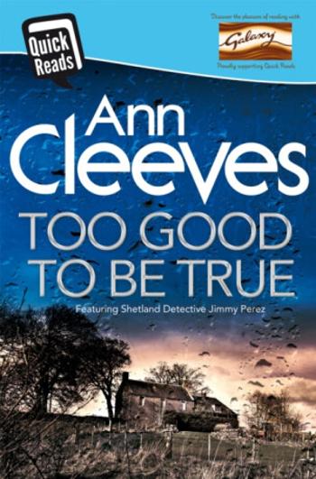 Too Good To Be True - Ann Cleeves