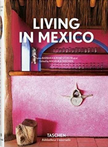 Living in Mexico - Horst Medina, Kerstin Sucher, Barbara Stoeltie, René Stoeltie