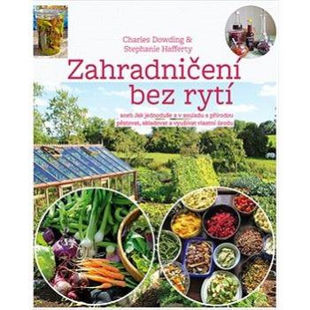 Zahradničení bez rytí (978-80-87950-70-8)