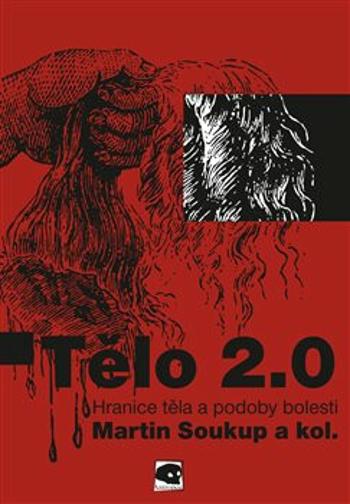 Tělo 2.0 - Martin Soukup