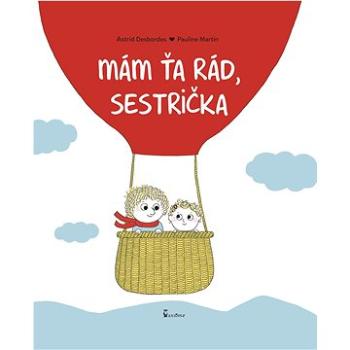 Mám ťa rád, sestrička (978-80-7292-434-9)