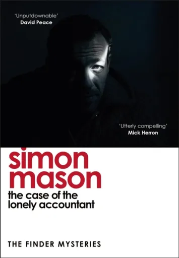 The Case of the Lonely Accountant - Simon Mason