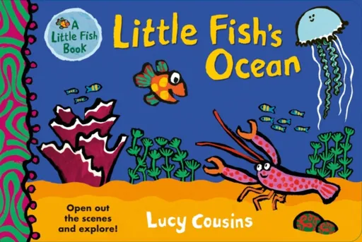 Little Fish's Ocean - Lucy Cousins
