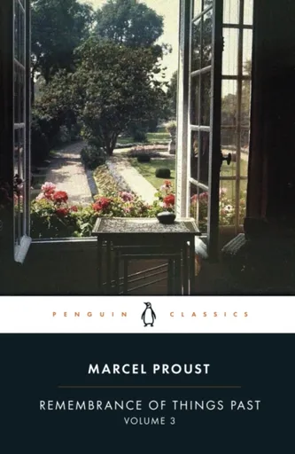 Remembrance of Things Past: Volume 3 - Marcel Proust