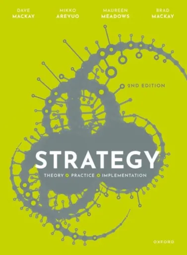 Strategy - David  Mackay, Mikko  Arevuo, Maureen  Meadows