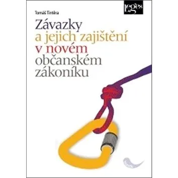Závazky a jejich zajištění v novém občanském zákoníku (978-80-87576-75-5)