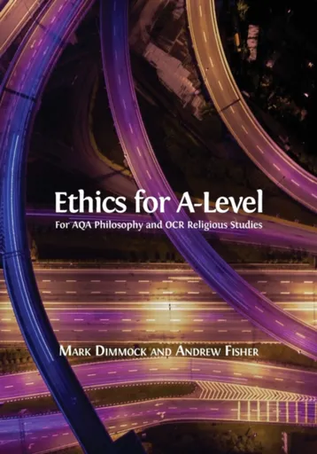 Ethics for A-Level - Executive Director Andrew  Fisher, Mark Dimmock