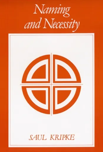 Naming and Necessity - Saul A. Kripke